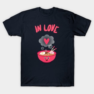 In Love With Ramen T-Shirt